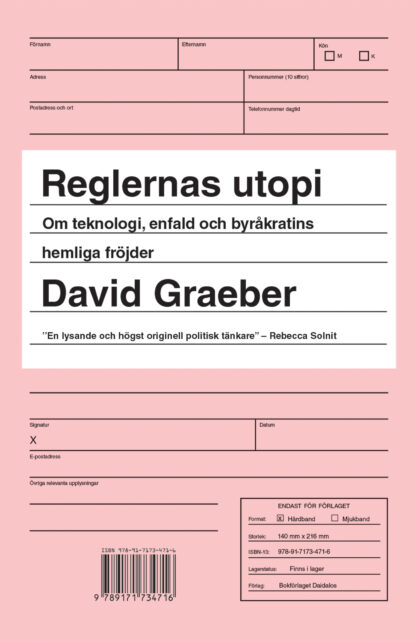 Reglernas utopi. Om teknologi, enfald och byråkratins hemliga fröjder