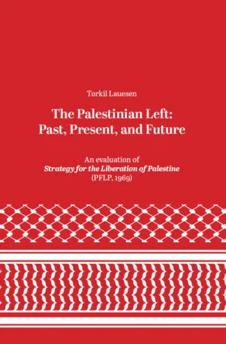 The Palestinian Left - past, present and future